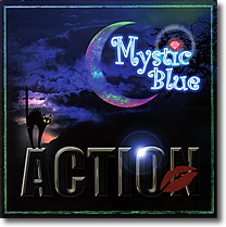 Mystic Blue / ACTION